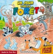 Un Jour : Dans La Forêt
