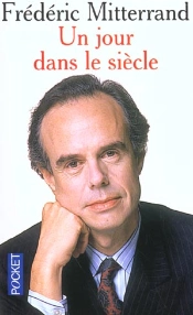 Un Jour Dans Le Siecle