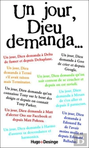 Un Jour  Dieu Me Demanda...