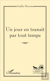 Un Jour En Transit Par Tout Temps