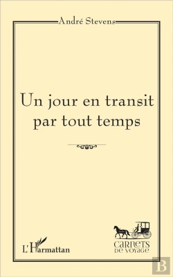 Bertrand.pt - Un Jour En Transit Par Tout Temps