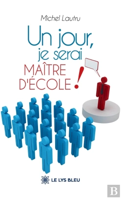 Bertrand.pt - Un Jour, Je Serai Maître D'École !
