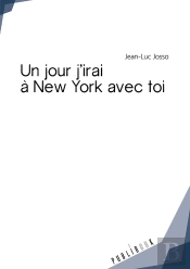 Un Jour, J'Irai À New York Avec Toi