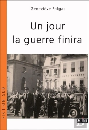 Un Jour, La Guerre Finira