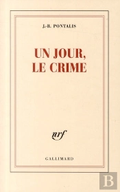 Un Jour, Le Crime