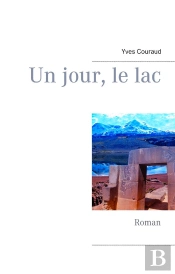 Un Jour, Le Lac