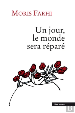 Bertrand.pt - Un Jour Le Monde Sera Réparé