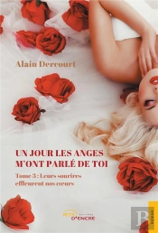 Un Jour Les Anges M'Ont Parlé De Toi - Tome 3