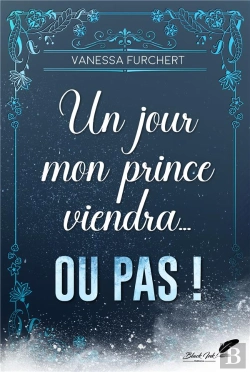 Bertrand.pt - Un Jour Mon Prince Viendra... Ou Pas !