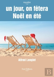 Un Jour, On Fetera Noel En Ete