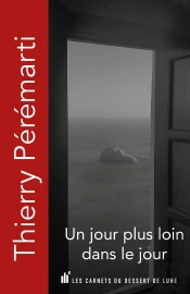 Un Jour Plus Loin Dans Le Jour