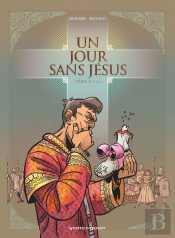 Un Jour Sans Jésus Tome 2
