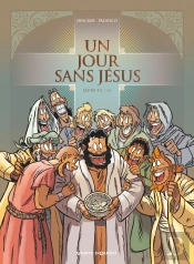 Un Jour Sans Jésus Tome 6