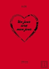 Un Jour Sera Mon Jour