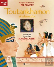 Un Jour Tout Là-Bas... En Egypte : Toutankhamon Et La Larme Magique