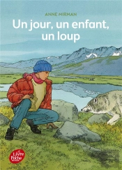 Un Jour, Un Enfant, Un Loup