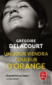 Un Jour Viendra Couleur D'Orange