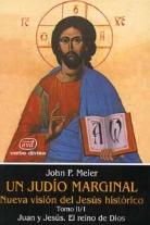 Un Judío Marginal. Nueva Visión Del Jesús Histórico Ii/1ª Parte