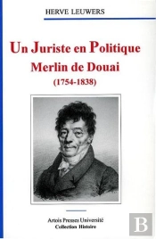 Un Juriste En Politique Merlin De Douai