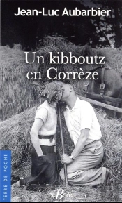 Un Kibboutz En Correze