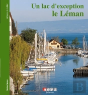 Un Lac D'Exception ; Le Léman