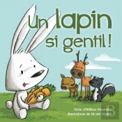 Un Lapin Si Gentil !