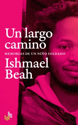 Bertrand.pt - Un Largo Camino. Memorias De Un Niño Soldado