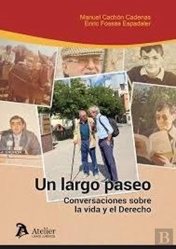 Bertrand.pt - Un Largo Paseo. Conversaciones Sobre La Vida Y El Derecho