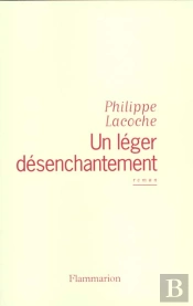 Un Leger Desenchantement