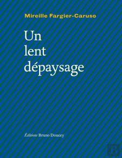 Bertrand.pt - Un Lent Dépaysage