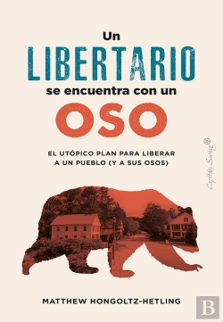 Bertrand.pt - Un Libertario Se Encuentra Con Un Oso