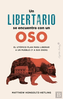 Bertrand.pt - Un Libertario Se Encuentra Con Un Oso