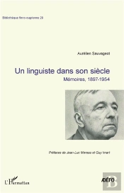 Un Linguiste Dans Son Siècle ; Mémoires, 1897-1954
