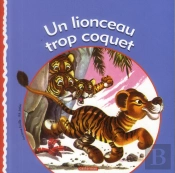Un Lionceau Trop Coquet