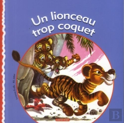 Bertrand.pt - Un Lionceau Trop Coquet