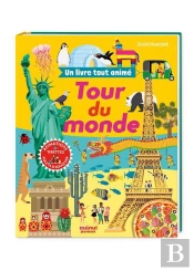 Un Livre Tout Animé ; Tour Du Monde