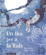 Un Lloc Per A La Rula