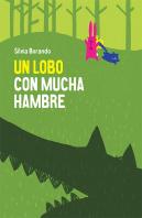 Un Lobo Con Mucha Hambre