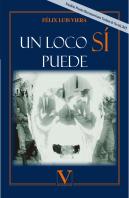Un Loco Sí Puede