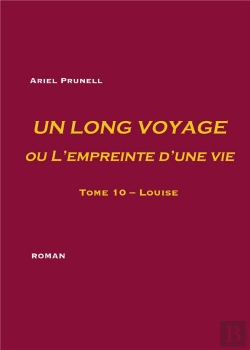 Bertrand.pt - Un Long Voyage Ou L'Empreinte D'Une Vie Tome 10 ; Louise