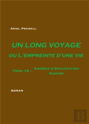 Un Long Voyage Ou L'Empreinte D'Une Vie Tome 15