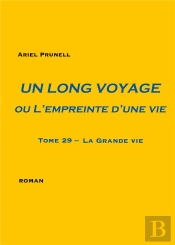 Un Long Voyage Ou L'Empreinte D'Une Vie - Tome 29 - Tome 29 - La Grande Vie - Illustrations, Couleur