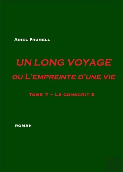 Bertrand.pt - Un Long Voyage Ou L'Empreinte D'Une Vie Tome 7 ; Le Conscrit 2