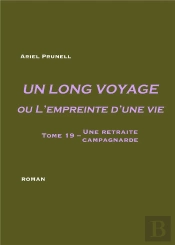 Un Long Voyage Ou L'Empreinte D'Une Viet.19 ; Une Retraite Campagnarde