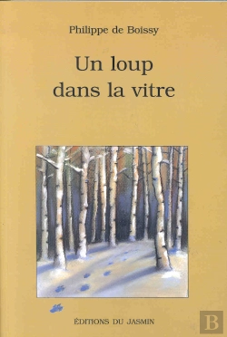 Bertrand.pt - Un Loup Dans La Vitre