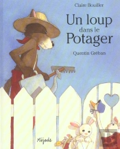 Un Loup Dans Le Potager