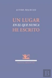 Un Lugar En El Que Nunca He Escrito
