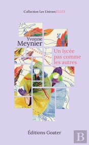 Un Lycée Pas Comme Les Autres