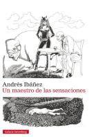 Un Maestro De Las Sensaciones