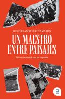 Un Maestro Entre Paisajes